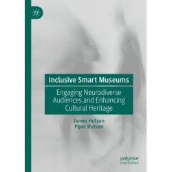 Inclusive Smart Museums: Engaging Neurodiverse Audiences and Enhancing Cultural Heritage