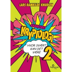 Avanceret kryptologi: hvor svært kan det være 2