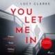 You Let Me In: Roman | Atemberaubende Spannung von der SPIEGEL-Bestsellerautorin