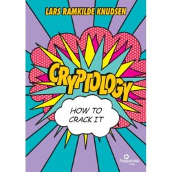 Cryptology: how to crack it