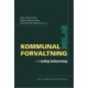 Kommunal Miljøforvaltning: - i retlig belysning