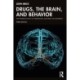 Drugs, the Brain, and Behavior: The Pharmacology of Therapeutics and Drug Use Disorders