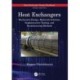 Heat Exchangers: Mechanical Design, Materials Selection, Nondestructive Testing, and Manufacturing Methods