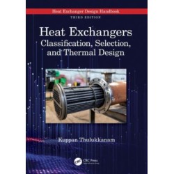 Heat Exchangers: Classification, Selection, and Thermal Design