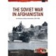 The The Soviet War in Afghanistan 1979-1989: 1979-1988