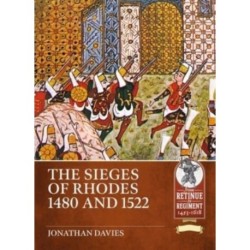 The The Sieges of Rhodes, 1480 and 1522