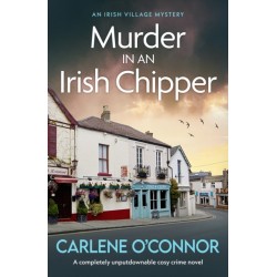 Murder at an Irish Chipper: A completely unputdownable cosy crime novel