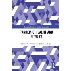 Pandemic Health and Fitness
