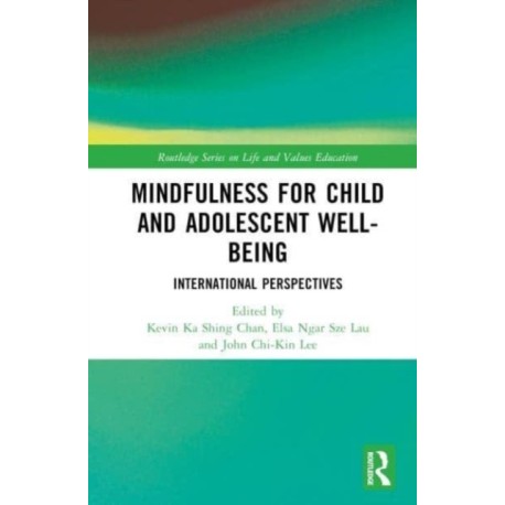 Mindfulness for Child and Adolescent Well-Being: International Perspectives