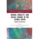 Mining, Mobility, and Social Change in the Global South: Regional Perspectives