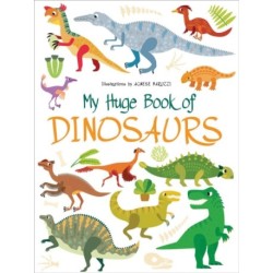 My Huge Book of Dinosaurs