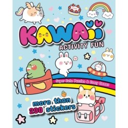 Kawaii Activity Fun: Super Cute Puzzles & Crazy Games: With more than 200 stickers