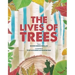 The Lives of Trees