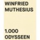 Winfried Muthesius: 1.000 Odysseen