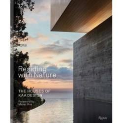 Residing with Nature: The Houses of KAA Design