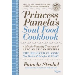 Princess Pamela's Soul Food Cookbook: A Mouth-Watering Treasury of Afro-American Recipes
