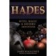 Hades: Myth, Magic & Modern Devotion