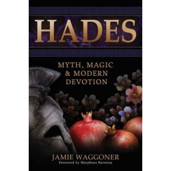 Hades: Myth, Magic & Modern Devotion