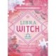 Libra Witch: Unlock the Magic of Your Sun Sign