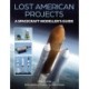 Lost American Projects: A Spacecraft Modellers Guide