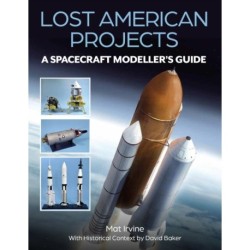 Lost American Projects: A Spacecraft Modellers Guide