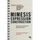 Mimesis, Expression, Construction: Fredric Jameson's Seminar on Aesthetic Theory