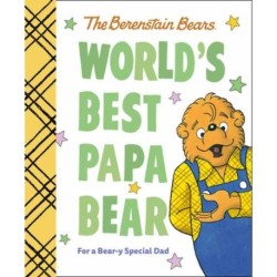 World's Best Papa Bear (Berenstain Bears): For a Bear-y Special Dad