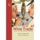 Adventures in the Wine Trade: Diary of a Vintner's Scholar
