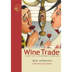 Adventures in the Wine Trade: Diary of a Vintner's Scholar