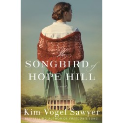 The Songbird of Hope Hill: A Novel