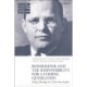 Bonhoeffer and the Responsibility for a Coming Generation: Doing Theology in a Time Out of Joint