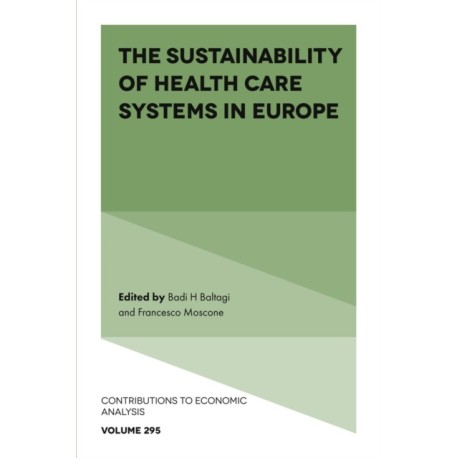 The Sustainability of Health Care Systems in Europe