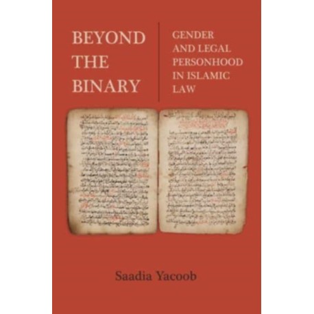 Beyond the Binary: Gender and Legal Personhood in Islamic Law