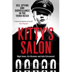 Kitty's Salon: Sex, Spying and Surveillance in the Third Reich