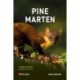 Pine Marten: The Secret Life of Martes martes
