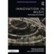 Innovation in Music: Technology and Creativity