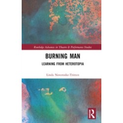 Burning Man: Learning from Heterotopia