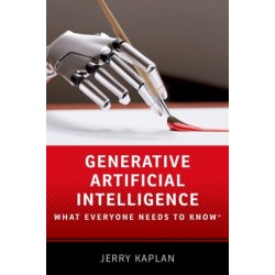 Generative Artificial Intelligence: What Everyone Needs to Know®