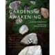 Gardens of Awakening: A Guide to the Aesthetics, History, and Spirituality of Kyoto's Zen Landscapes