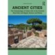 Ancient Cities: The Archaeology of Urban Life in the Ancient Near East and Egypt, Greece, and Rome