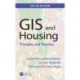 GIS and Housing: Principles and Practices