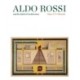 Aldo Rossi and the Spirit of Architecture