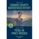 Conard County: Murderous Intent / Peril In Piney Woods: Conard County: Murderous Intent (Conard County: the Next Generation) / Peril in Piney Woods (Lookout Mountain Mysteries)