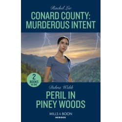 Conard County: Murderous Intent / Peril In Piney Woods: Conard County: Murderous Intent (Conard County: the Next Generation) / Peril in Piney Woods (Lookout Mountain Mysteries)