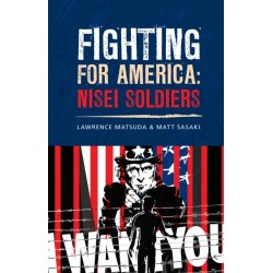 Fighting for America: Nisei Soldiers