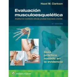 Evaluacion musculoesqueletica: Amplitud de movimiento articular, pruebas musculares y funcion