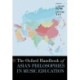 The Oxford Handbook of Asian Philosophies in Music Education