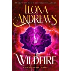 Wildfire: A Hidden Legacy Novel