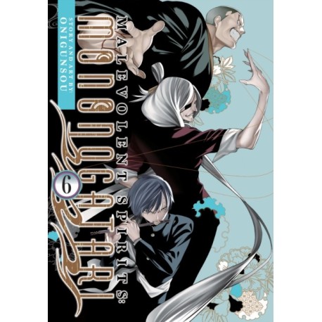 Malevolent Spirits: Mononogatari Vol. 6