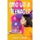 OMG UR A Teenager